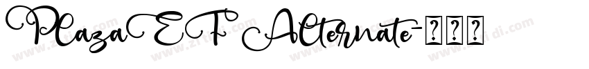 PlazaEF Alternate字体转换